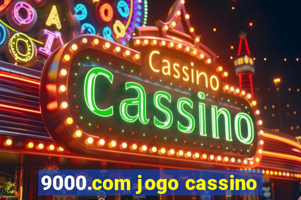 9000.com jogo cassino